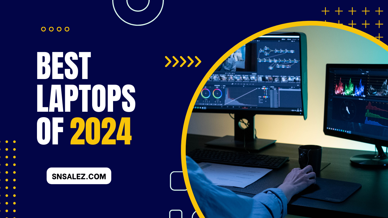 Read more about the article The Best Laptops of 2024