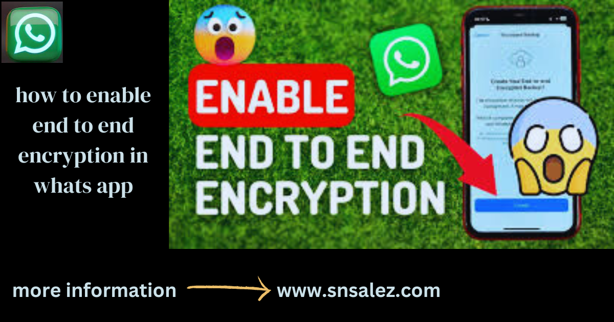 You are currently viewing How to Enable End-to-End Encryption in WhatsApp
