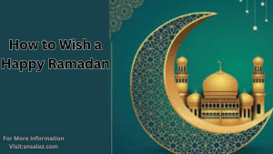 Read more about the article How to Wish a Happy Ramadan