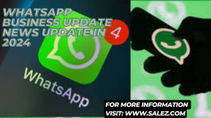 Read more about the article WhatsApp Business Update News Update in 2024