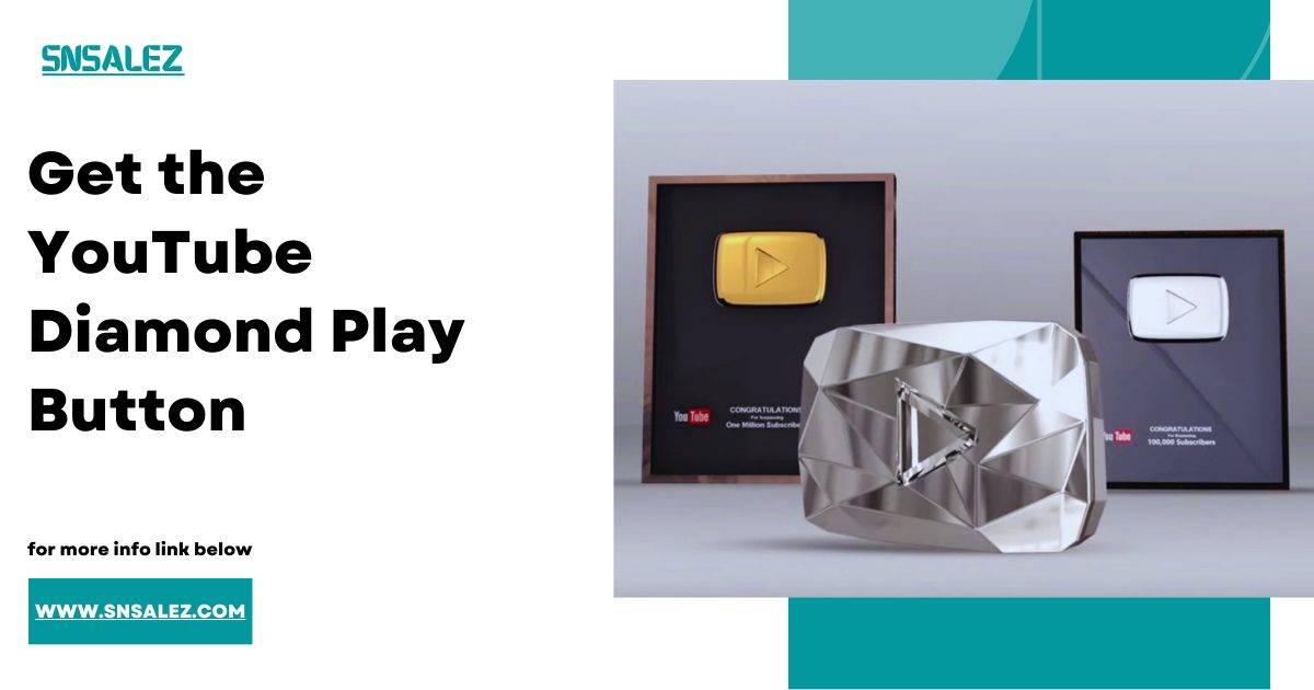 You are currently viewing How to Get the YouTube Diamond Play Button