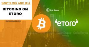 Read more about the article How to Buy and Sell Bitcoins on Etoro