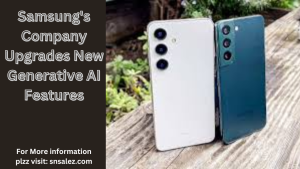 Read more about the article Samsung’s Company Upgrades New Generative AI Features