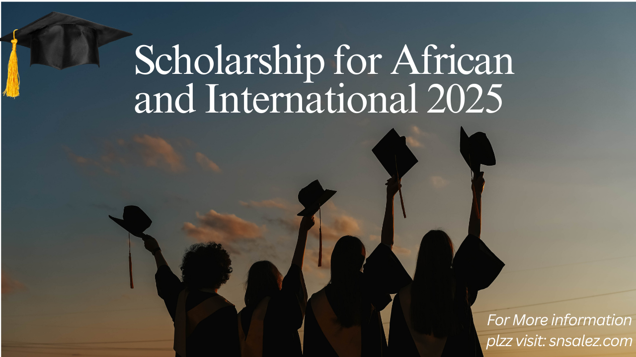 You are currently viewing Scholarships for African Students and International 2025