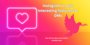 Read more about the article Instagram unveils interesting features for DMs